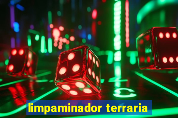 limpaminador terraria